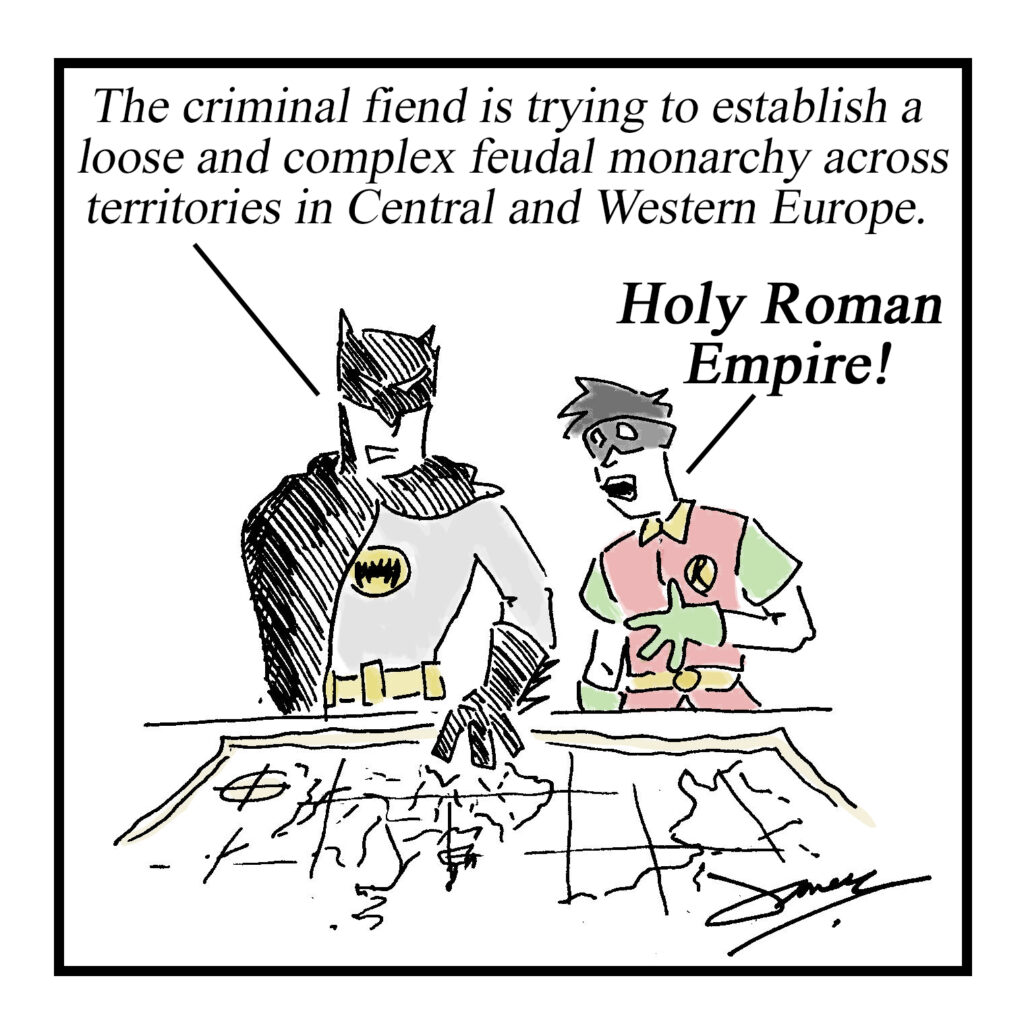 Batman and Robin cartoon Holy Roman Empire